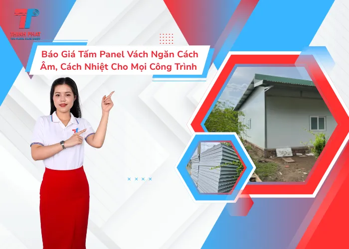 Báo Giá Tấm Panel Vách Ngăn Cách Âm, Cách Nhiệt Cho Mọi Công Trình 