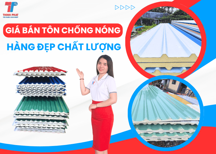 Giá Bán Tôn Chống Nóng Mẫu Đẹp Hàng Chất Lượng Mới Nhất 