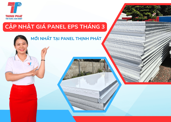 Cập Nhật Giá Panel EPS Tháng 3 Mới Nhất Tại Panel Thịnh Phát