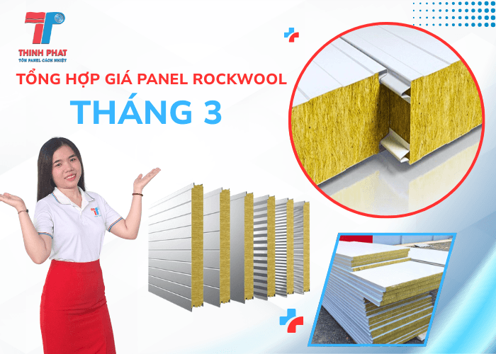 Tổng Hợp Giá Panel Rockwool Tháng 3 Tại Panel Thịnh Phát