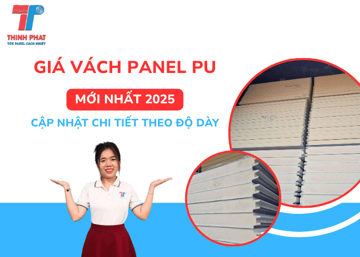 Giá Vách Panel Pu Mới Nhất 2025 – Cập Nhật Chi Tiết Theo Độ Dày