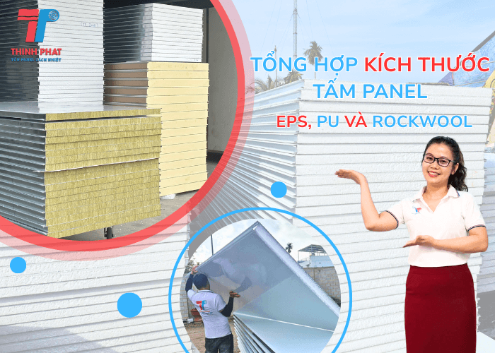Tổng Hợp Kích Thước Tấm Panel EPS, PU Và Rockwool Phổ Biến
