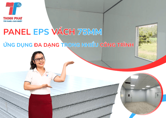 Panel EPS Vách 75mm Ứng Dụng Đa Dạng Trong Nhiều Công Trình