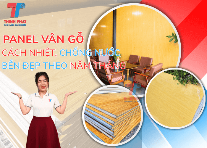 Panel Vân Gỗ Cách Nhiệt, Chống Nước – Bền Đẹp Theo Năm Tháng