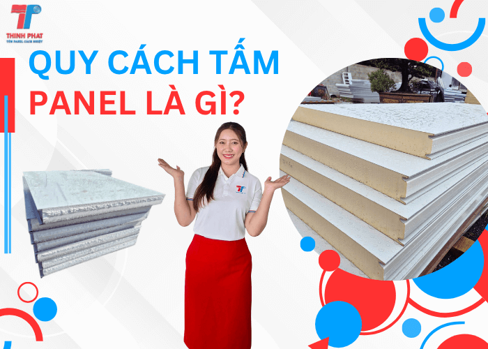 Quy Cách Tấm Panel Là Gì? Tổng Hợp Kích Thước, Cách Đo Và Thông Số Chi Tiết 