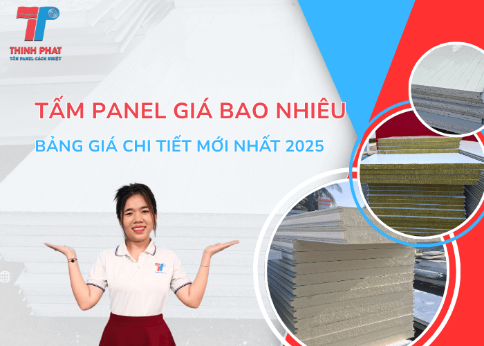 Tấm Panel Giá Bao Nhiêu? Bảng Giá Chi Tiết Mới Nhất 2025